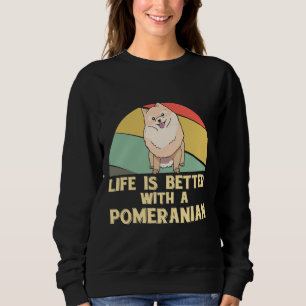 Das Leben ist besser mit einem Spitz Pop Sweatshirt