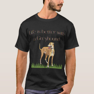 "Das Leben ist besser mit einem Windhund" schwarze T-Shirt