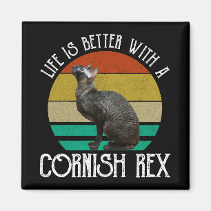 Das Leben ist besser mit einer Cornish Rex Magnet
