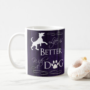 Das Leben ist besser mit einer Hunde-Kaffee-Tasse  Kaffeetasse