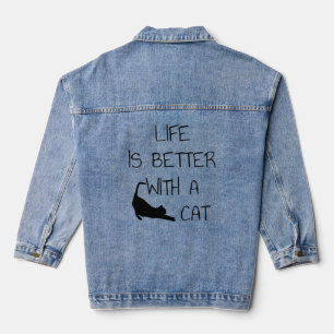 Das Leben ist besser mit einer Katze - Katzenliebh Jeansjacke