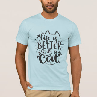 Das Leben ist besser mit einer Katze - Niedliche h T-Shirt
