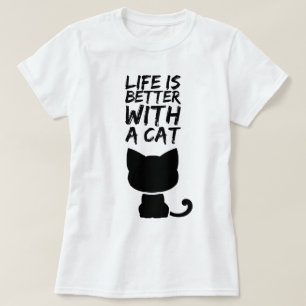 Das Leben ist besser mit einer Katze T-Shirt
