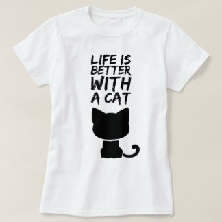 Das Leben ist besser mit einer Katze T-Shirt