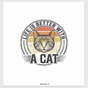 Das Leben ist besser mit einer Katze Vintage-Katze Aufkleber