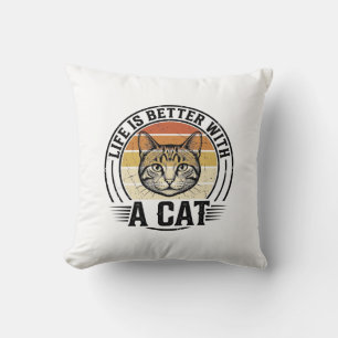 Das Leben ist besser mit einer Katze Vintage-Katze Kissen