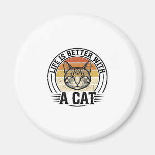 Das Leben ist besser mit einer Katze Vintage-Katze Magnet