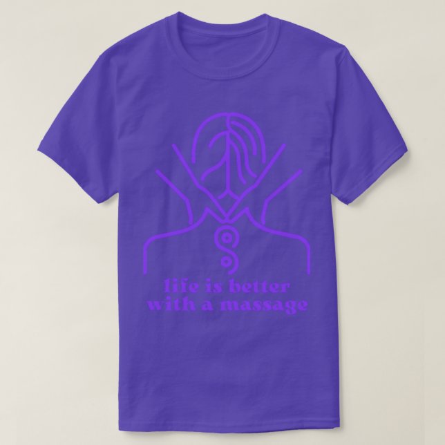 Das Leben ist besser mit einer Massage 32 T-Shirt (Design vorne)
