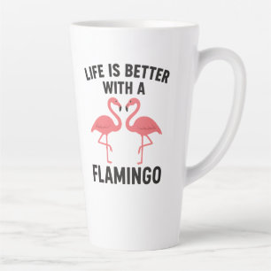 Das Leben ist besser mit Flamingo Milchtasse