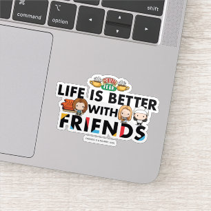 Das Leben ist besser mit FRIENDS™ Chibi-Kunst Aufkleber