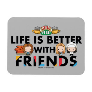 Das Leben ist besser mit FRIENDS™ Chibi-Kunst Magnet