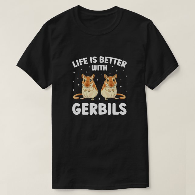 Das Leben ist besser mit Gerbils Funny Gerbil Love T-Shirt (Design vorne)