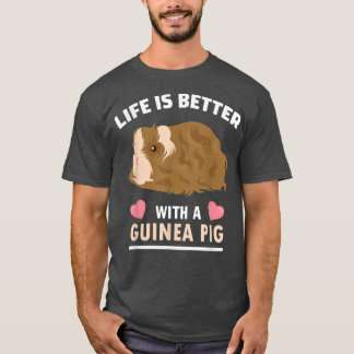 Das Leben ist besser mit guineischem Schwein, das T-Shirt