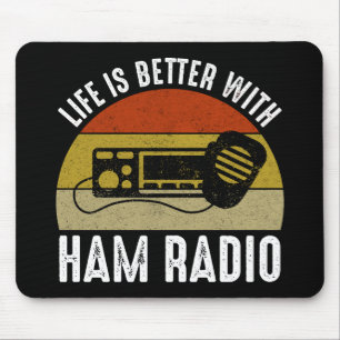 Das Leben ist besser mit Ham Radio Mousepad