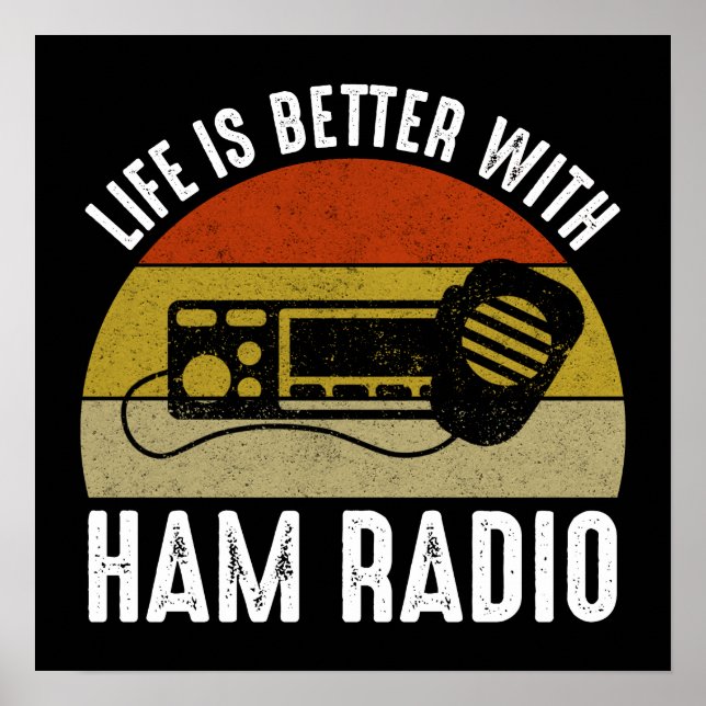 Das Leben ist besser mit Ham Radio Poster (Vorne)