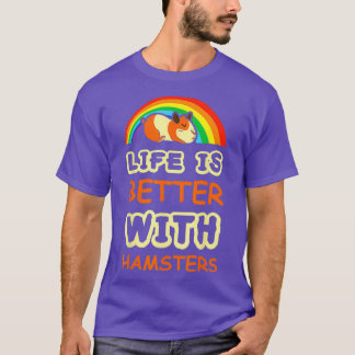Das Leben ist besser mit Hamstern Rodent Wheel Sma T-Shirt