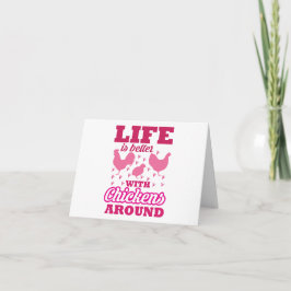 Das Leben ist besser mit Hühnern um sich herum, ro Karte