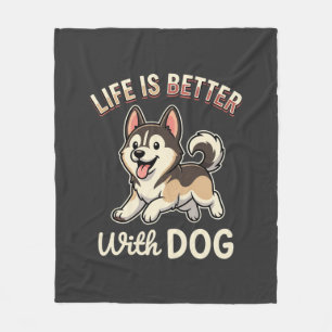 Das Leben ist besser mit Hund Cartoon Fleecedecke