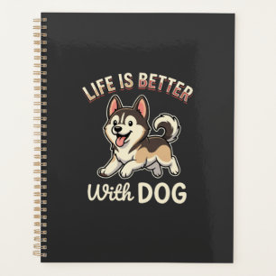 Das Leben ist besser mit Hund Cartoon Planer