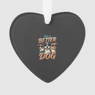 Das Leben ist besser mit Hund-Vektor Ornament