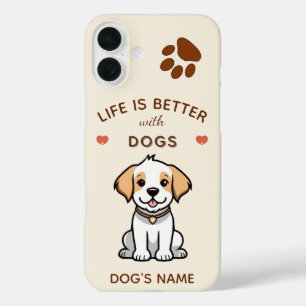 Das Leben ist besser mit Hunden - Custom iPhone 16 Plus Hülle
