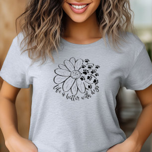 Das Leben ist besser mit Hunden T-Shirt