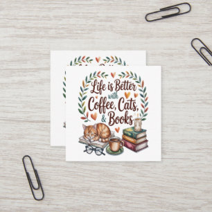 Das Leben ist besser mit Kaffee Katzen Büchern Quadratische Visitenkarte