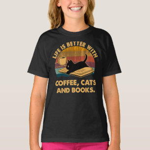 Das Leben ist besser mit Kaffeekatzen und Büchern T-Shirt