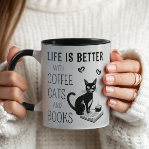 Das Leben ist besser mit Kaffeekatzen und Büchern Tasse