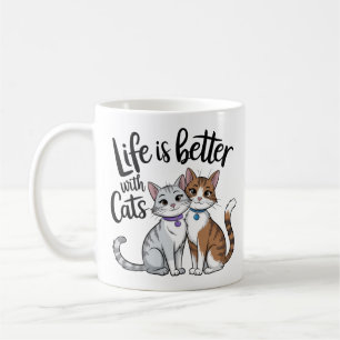 Das Leben ist besser mit Katzen - Adable Cat Desig Kaffeetasse