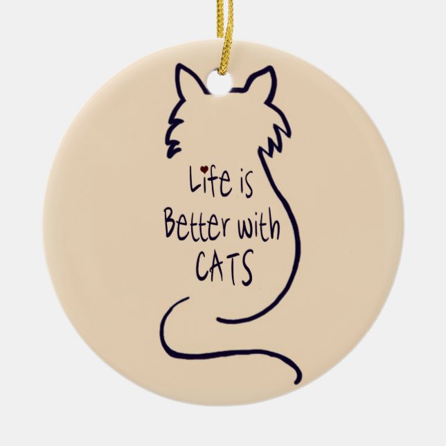 Das Leben ist besser mit Katzen Keramikornament (Vorne)