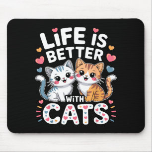 Das Leben ist besser mit Katzen _ Männer Frauen Ki Mousepad