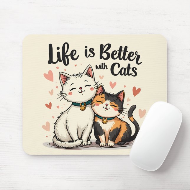 Das Leben ist besser mit Katzen Niedliche Katzenäs Mousepad (Mit Mouse)