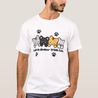 Das Leben ist besser mit Katzen Süßer Katzenaufkle T-Shirt