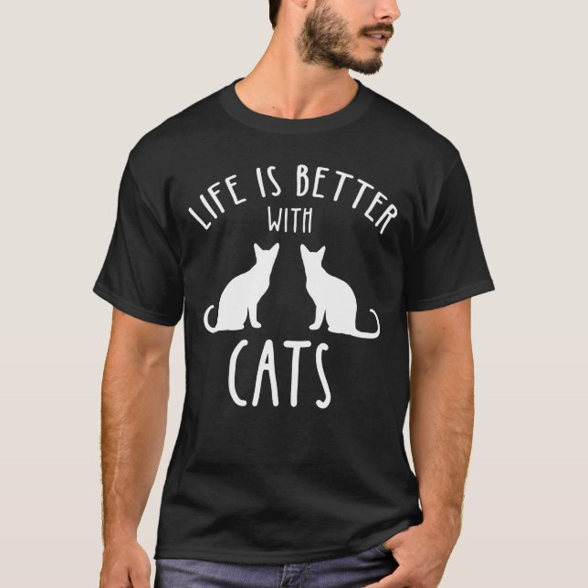 Das Leben ist besser mit Katzen T-Shirt (Vorderseite)
