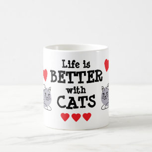 Das Leben ist besser mit Katzen Tasse Wir sind a