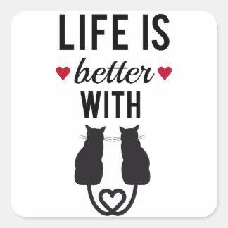 Das Leben ist besser mit Katzen, Textdesign, Wortk Quadratischer Aufkleber