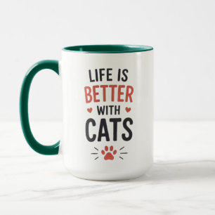 Das Leben ist besser mit Katzen Typografie Katzenl Tasse