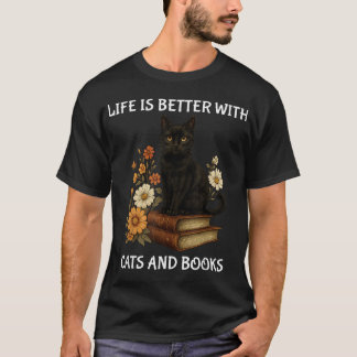 Das Leben ist besser mit Katzen und Büchern, die s T-Shirt