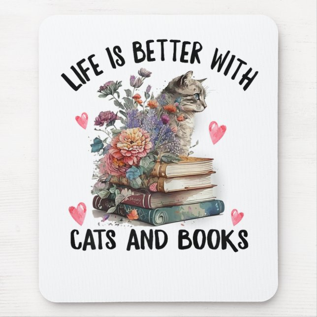 Das Leben ist besser mit Katzen und Büchern Lustig Mousepad (Vorne)