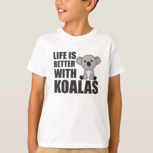 Das Leben ist besser mit Koalas Sweet Koala T-Shirt