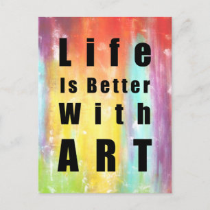 Das Leben ist besser mit Kunst Postkarte