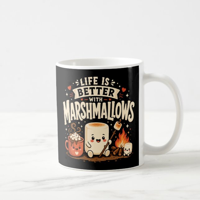 Das Leben ist besser mit Marshmallows Kaffeetasse (Rechts)