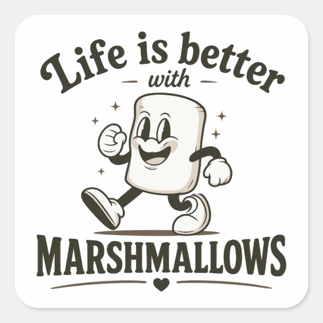 Das Leben ist besser mit Marshmallows Quadratischer Aufkleber (Vorderseite)