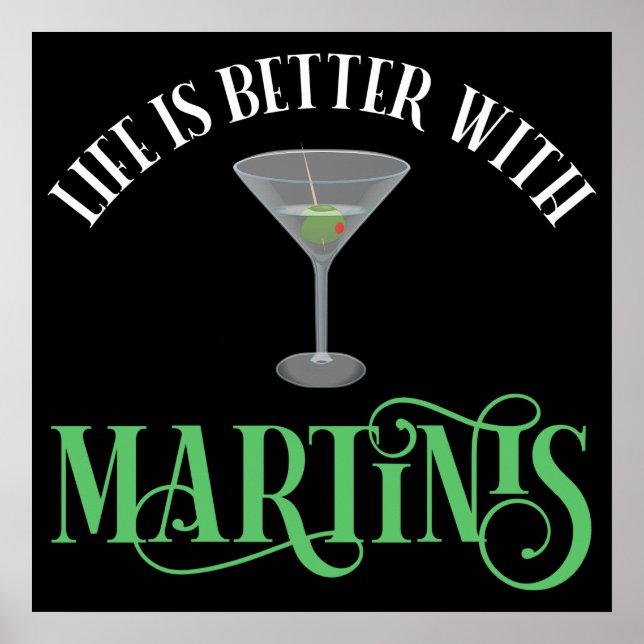 Das Leben ist besser mit Martinis Poster (Vorne)