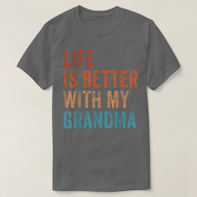 Das Leben ist besser mit meinem Oma-Funny-Großkind T-Shirt (Design vorne)