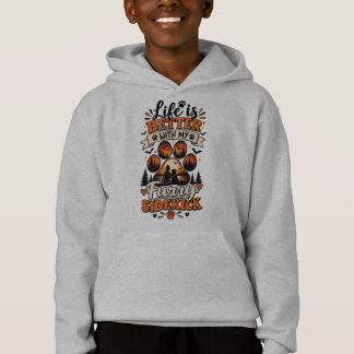Das Leben ist besser mit meinem pelzigen Begleiter Hoodie