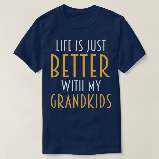 Das Leben ist besser mit meinen Großkindern Oma Op T-Shirt (Design vorne)
