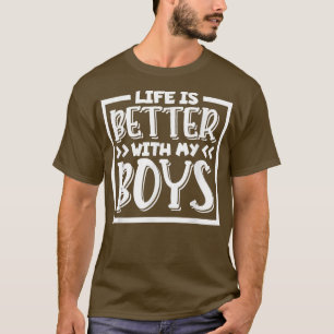 Das Leben ist besser mit meinen Jungs, Mama von Ju T-Shirt