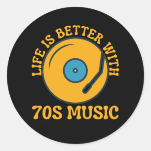 Das Leben ist besser mit Musik der 70er Siebziger Runder Aufkleber